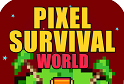 Pixel Survival World   