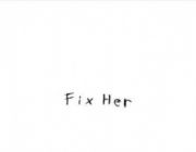 fix her   